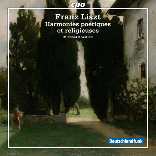 Liszt: Harmonies poetiques et religieusses