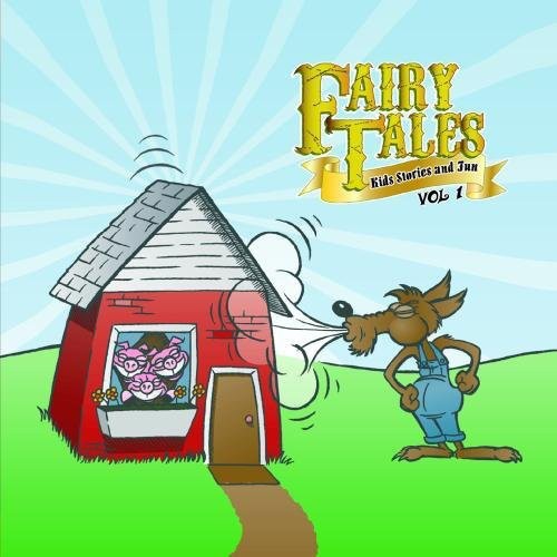 Fairy Tales, Kid Stories and Fun Vol. 1