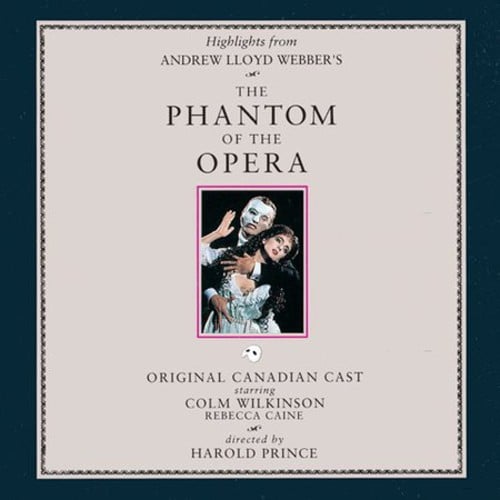 Phantom of the Opera / Orig Canadian Cast