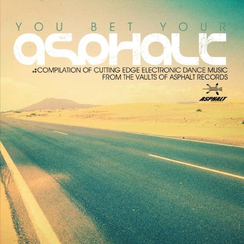 You Bet Your Asphalt / Various