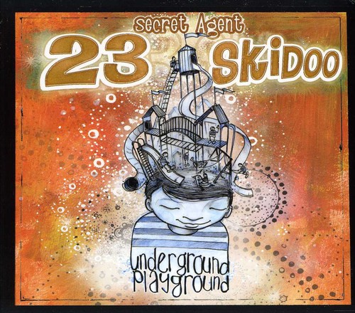 Secret Agent 23 Skidoo - Underground Playground (CD)