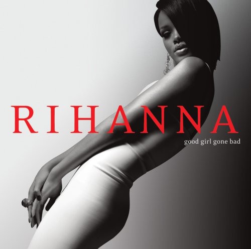 Good Girl Gone Bad: Reloaded