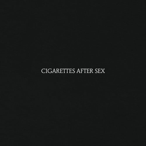 Cigarettes After Sex