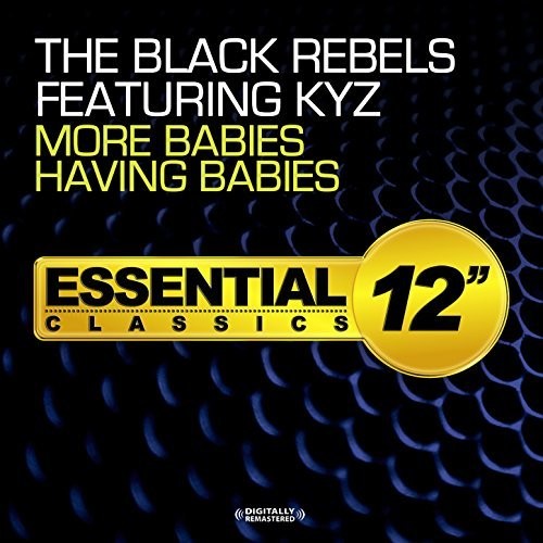Black Rebels More Babies