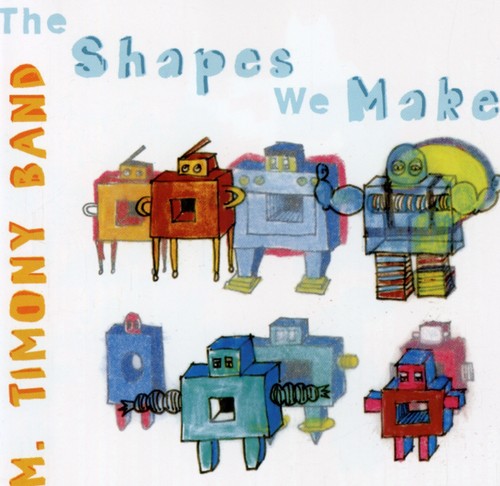 The Shapes We Make