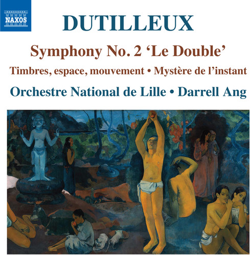 Henri Dutilleux: Symphony No 2 Le Double