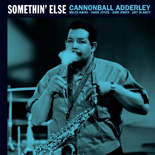 Adderley, Cannonball : Somethin Else/Sophisticated Swing