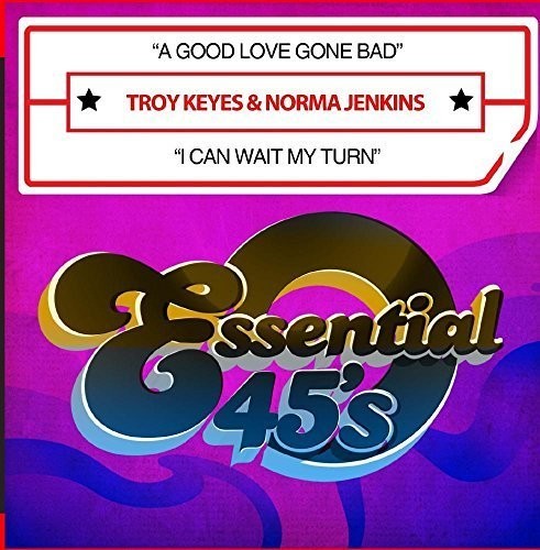 A Good Love Gone Bad / I Can Wait My Turn