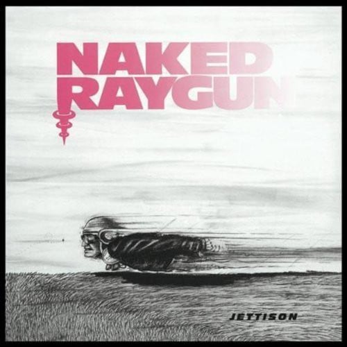 Naked Raygun - Jettison (CD)