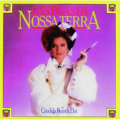 Cantigas Da Nossa Terra