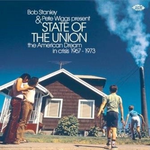 Bob Stanley & Pete Wiggs Present State Of The Union: American Dream InCrisis 1967-1973 / Various (CD)