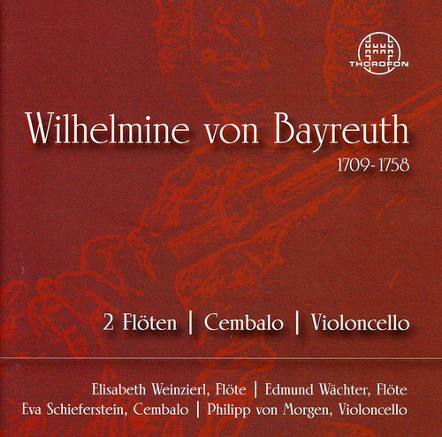 Wilhelmine Von Bayreuth: Chamber Music