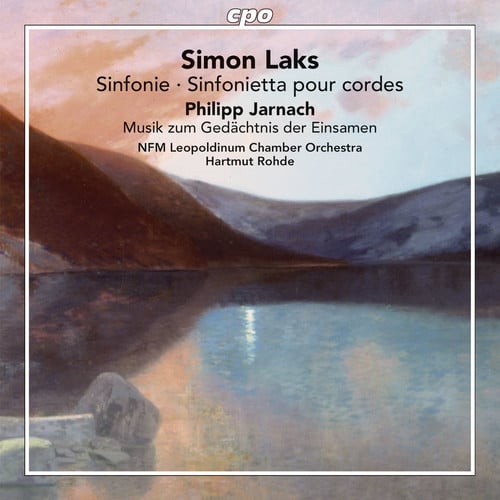 Laks & Jarnach: Works for String Orchestra