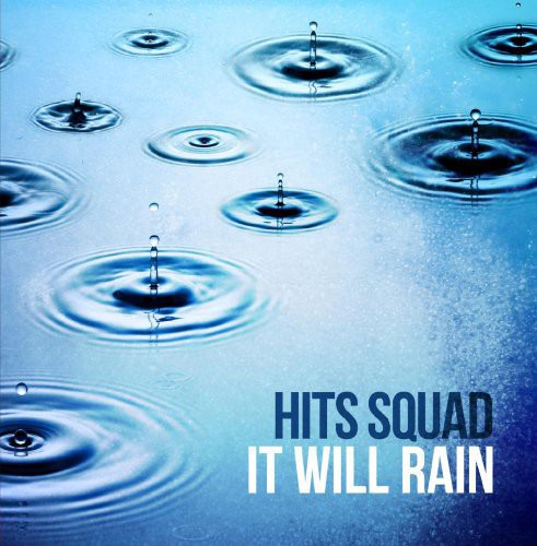 It Will Rain