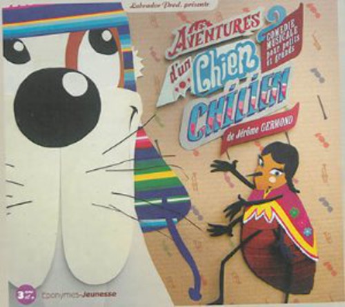 Les Aventures D'un Chien Chilien