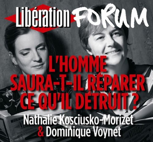 L'homme Saura-t-il Reparer Ce Qu'il Detruit