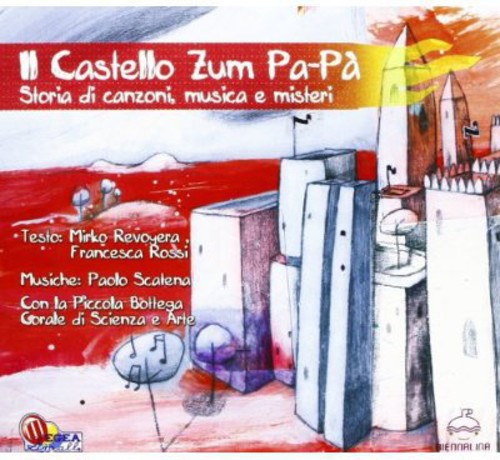 Il Castello Zum Pa-Pa'