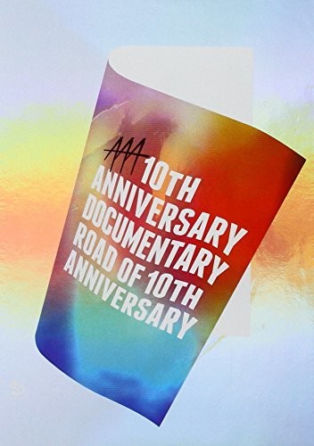 AAA 10th Anniversary Documentary: Road of 10th
