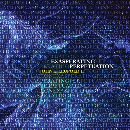 Exasperating Perpetuation