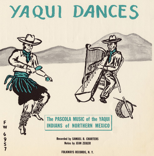 Yaqui Dances: Pascola / Various