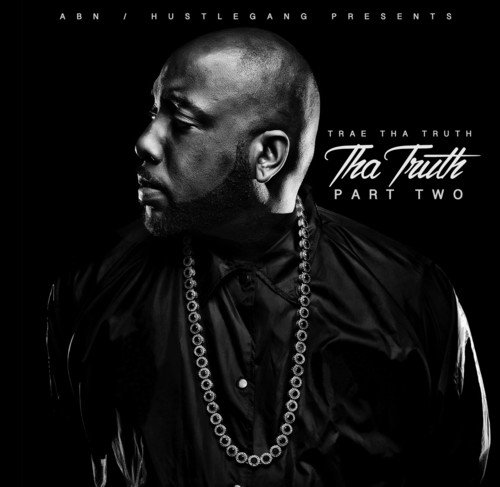 Trae Tha Truth - Tha Truth Part Two (CD)