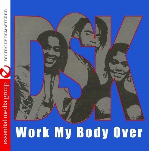 DSK - Work My Body Over (CD)