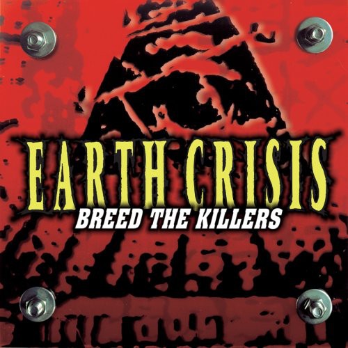 Earth Crisis - Breed The Killers (CD)
