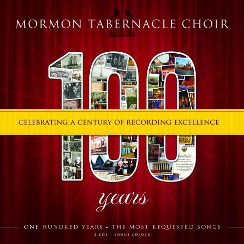 Mormon Tabernacle Choir - 100: Celebrating A Century Of Recordings Excellence (CD)