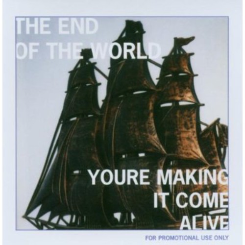 You're Making It Come Alive