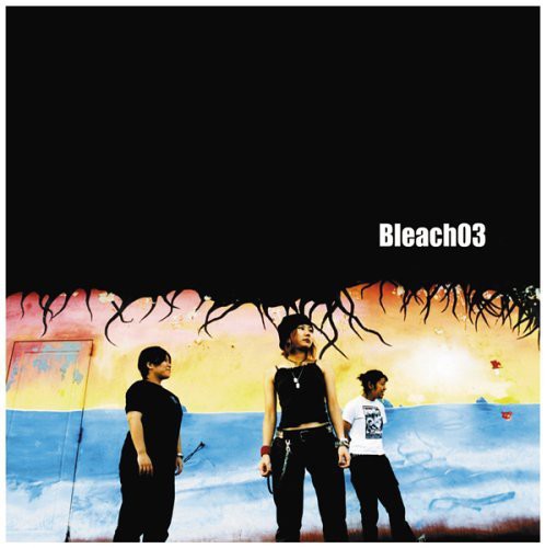 Bleach 03 - Bleach 03 (CD)
