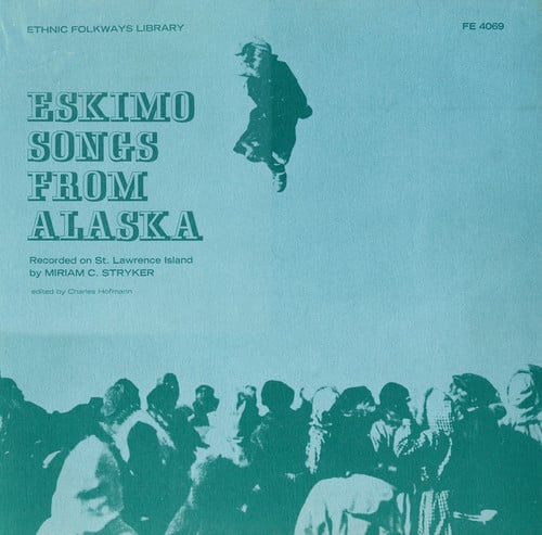 Eskimo Songs from Alaska / Various