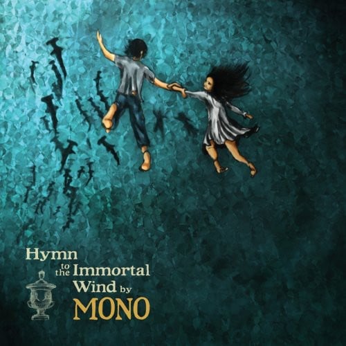 Mono - Hymn to the Immortal Wind (CD)