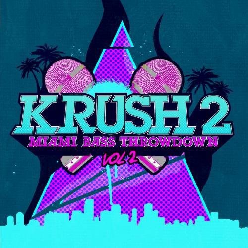 Miami Bass Throwdown 2