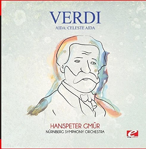 Verdi: Aida: Celeste Aida
