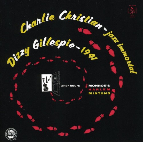 Charlie Christian / Dizzy Gillespie / Thelonius Monk