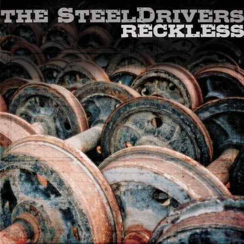 SteelDrivers - Reckless (CD)