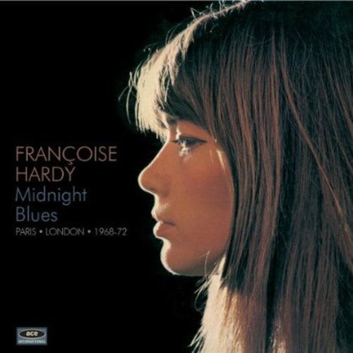 Midnight Blues: Paris London 1968 - 1972