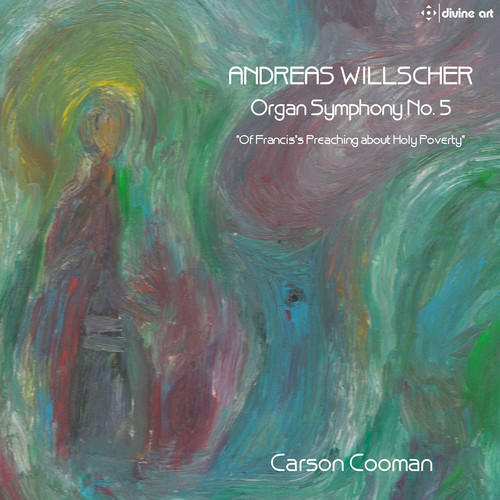 Andreas Willscher: Organ Symphony No 5