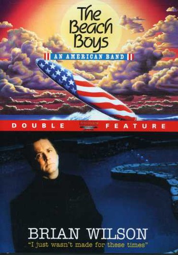 The Beach Boys: An American Band / Brian Wilson: I Just Wasn't Made for These Times