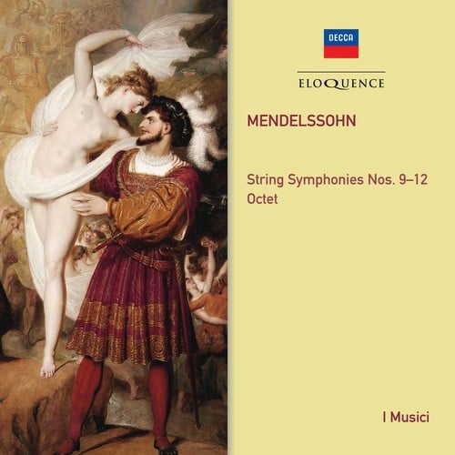Mendelssohn: String Symphonies 9-12 / Octet