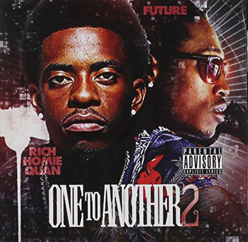 Rich Homie Quan - One to Another 2 (CD)