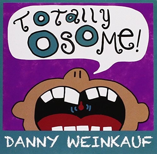 Totally Osome!