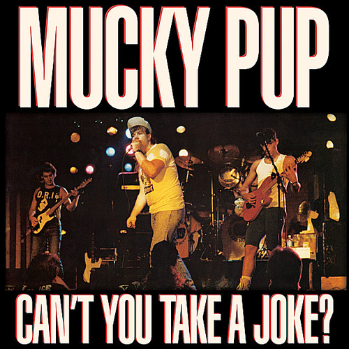 Mucky Pup - Can't You Take a Joke (CD)