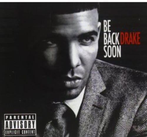 Drake - Be Back Soon (CD)
