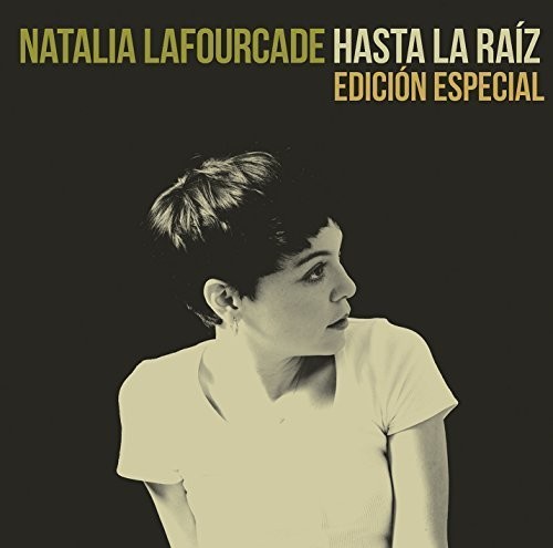 Hasta la Raiz (Edicion Especial)