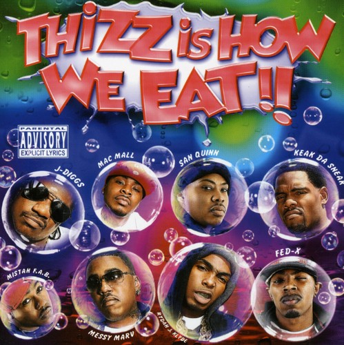 Thizz Is How We Eat / Various