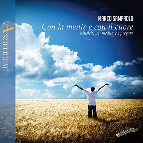 Marco Sampaolo: Con la mente e con il cuore