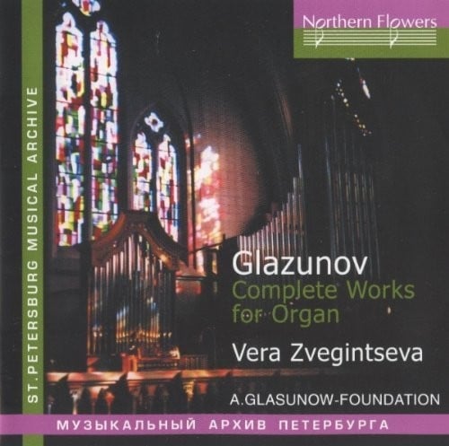 Zveginseva - A. Glazunov - Complete Works For Organ (CD)
