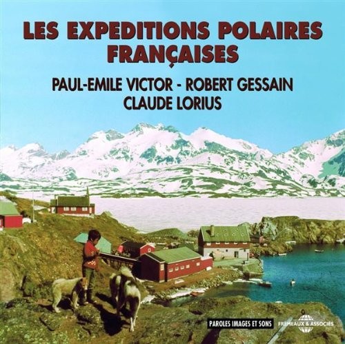 Los Expeditions Polaires Francaises