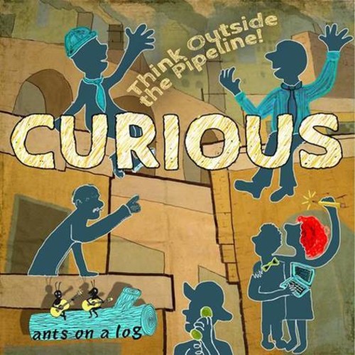 Curious: Think Outside The Pipeline!